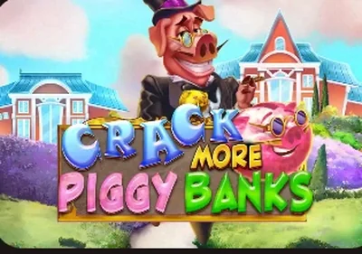Crack More Piggy Banks